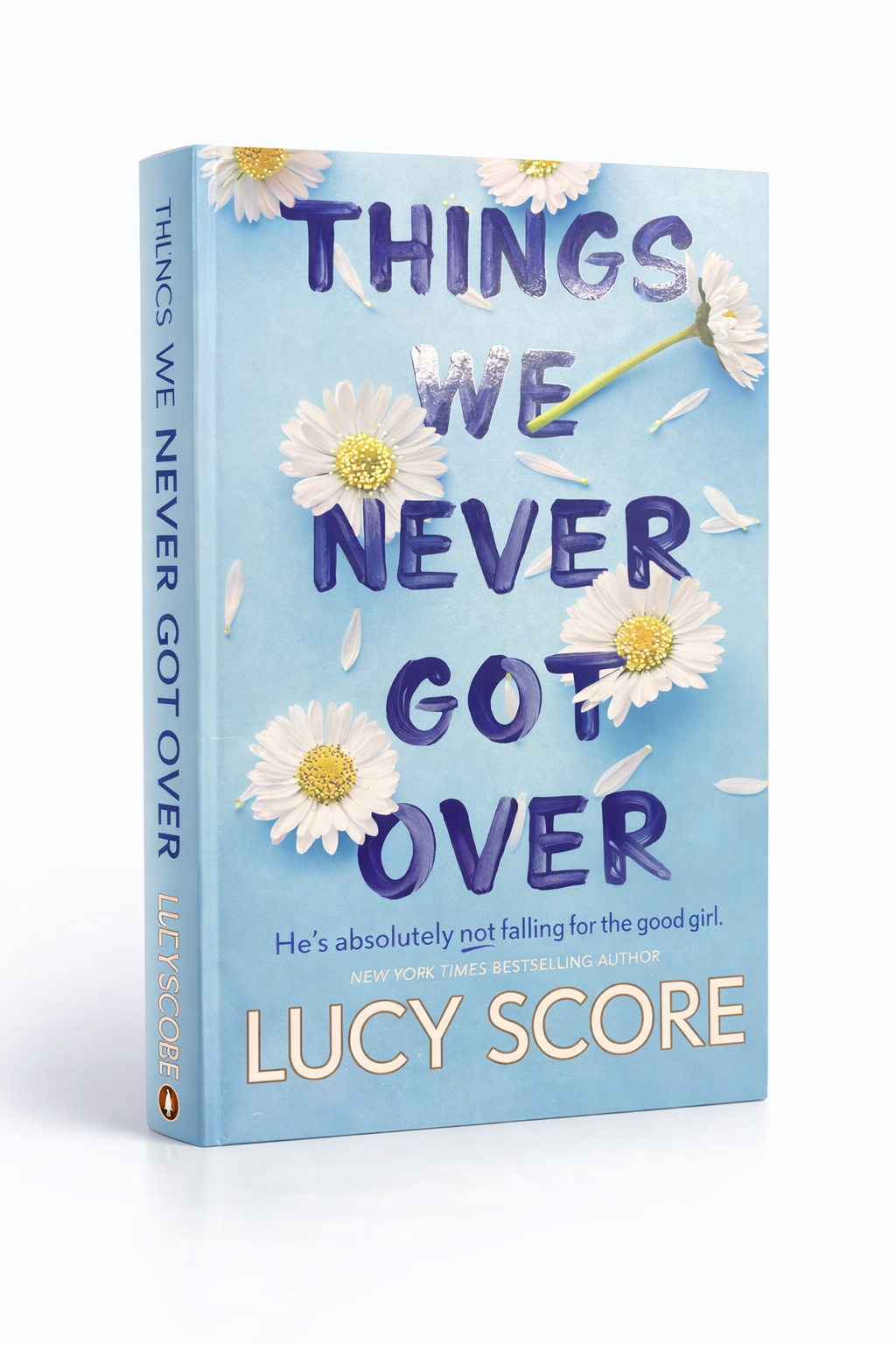 Things We Never Got Over by Lucy Score – Romance Bestseller Novel